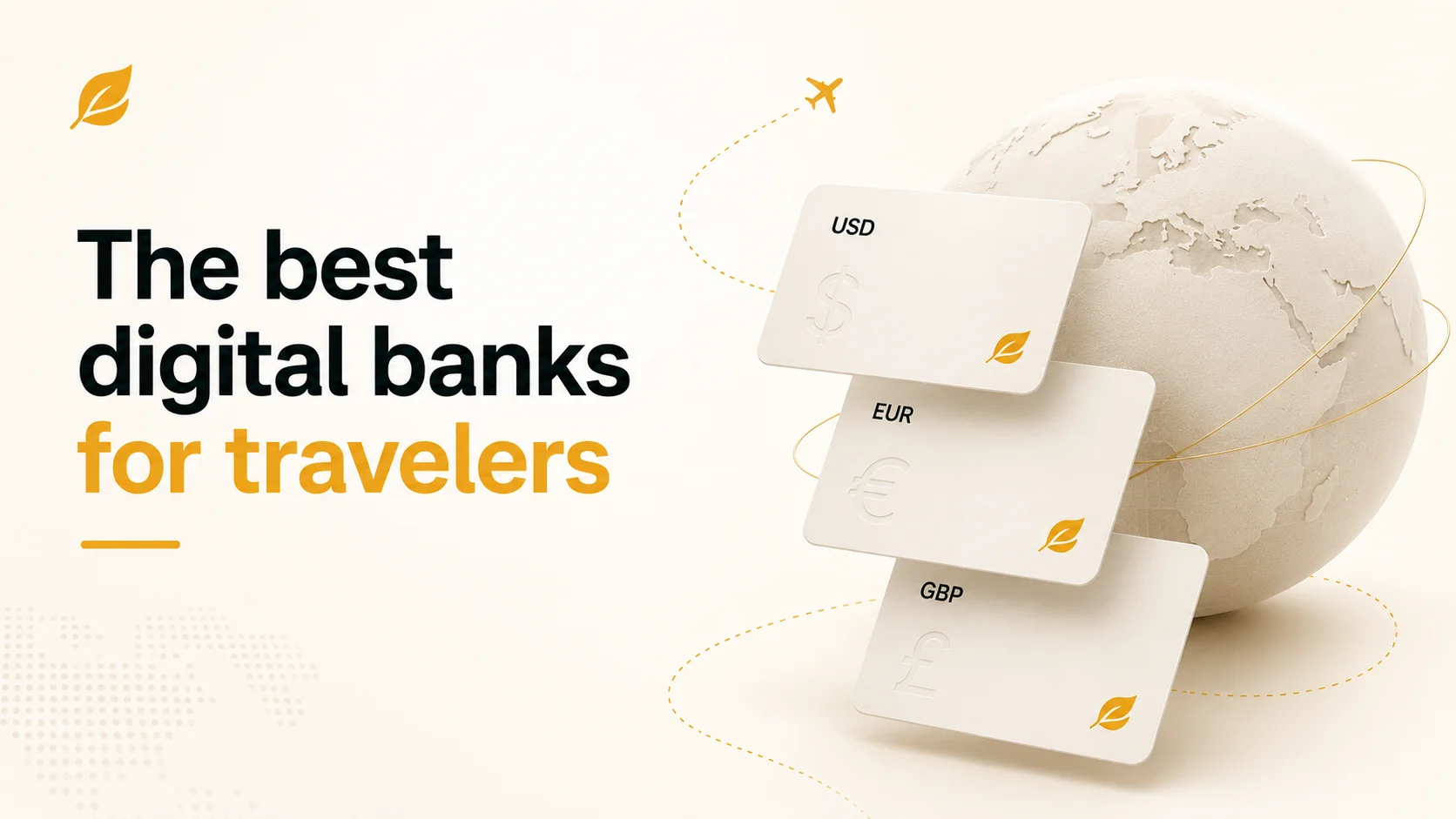 6 Best Digital Banks for Travelers