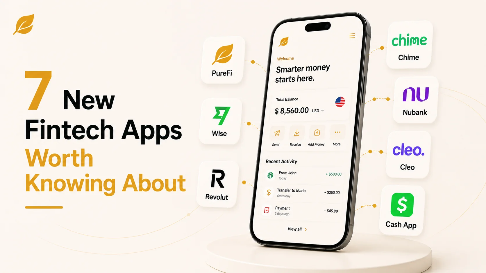 7 New Fintech Apps Worth Knowing About