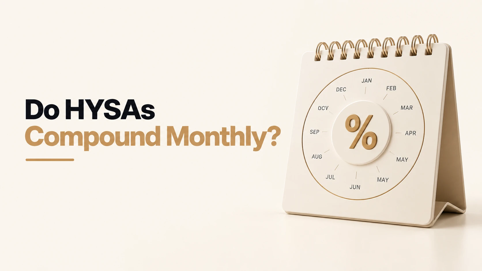 Do HYSAs Compound Monthly?