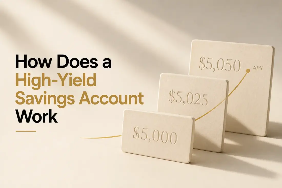 How Does a High-Yield Savings Account Work?