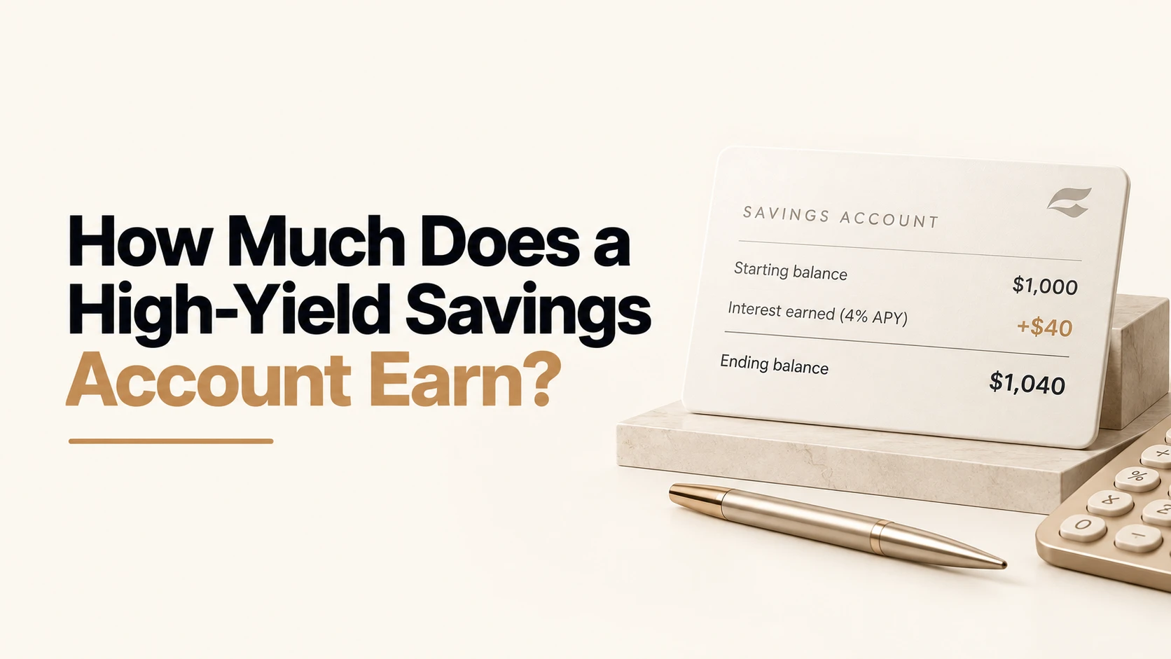 How Much Does a High-Yield Savings Account Earn?