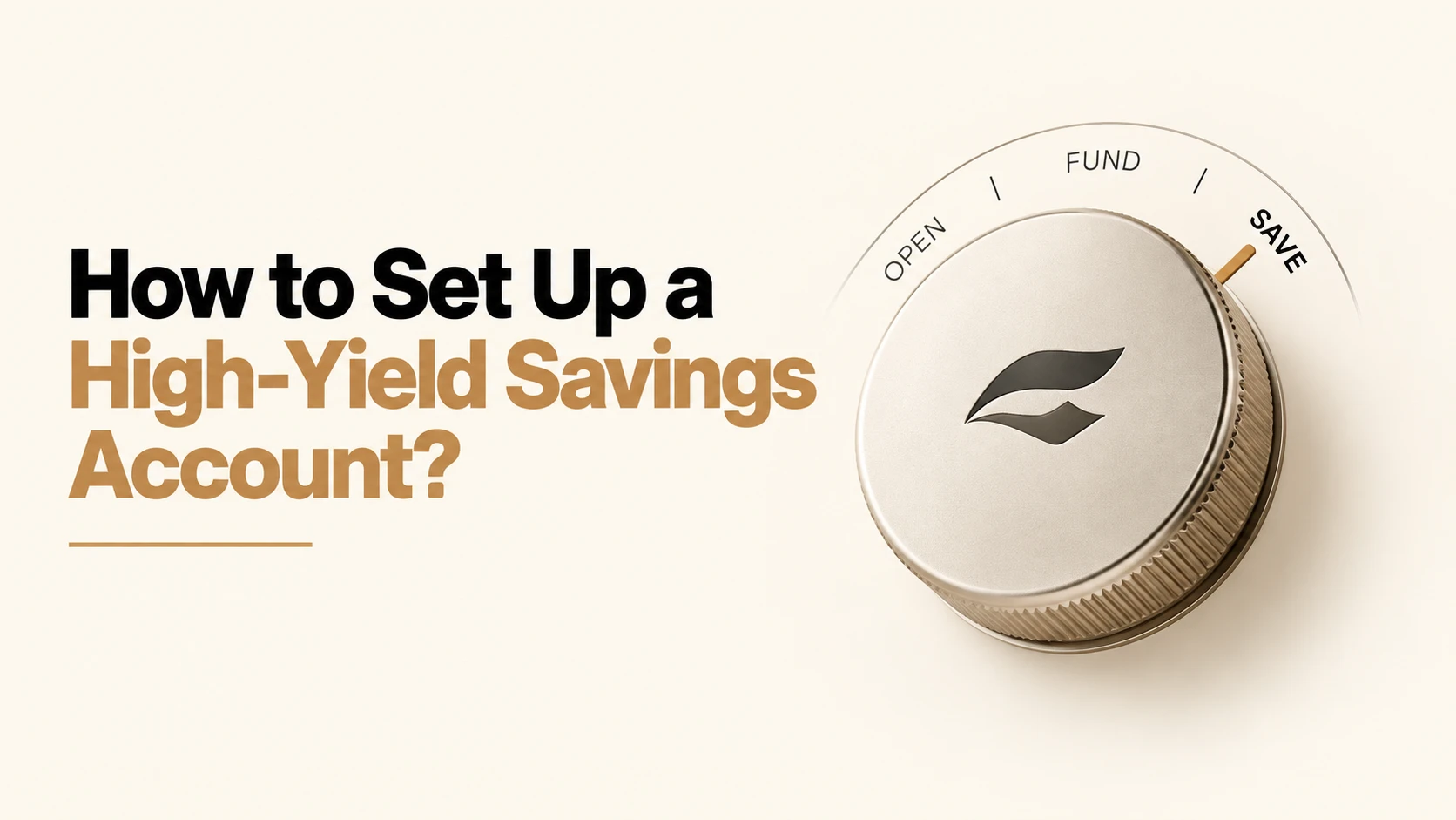 How to Set Up a High-Yield Savings Account