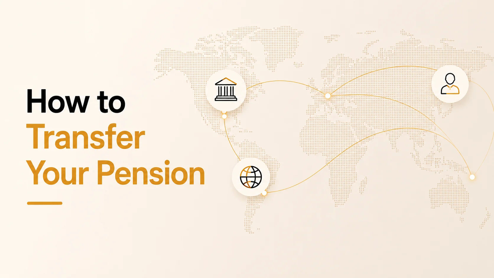 How to Transfer Your Pension Across Countries