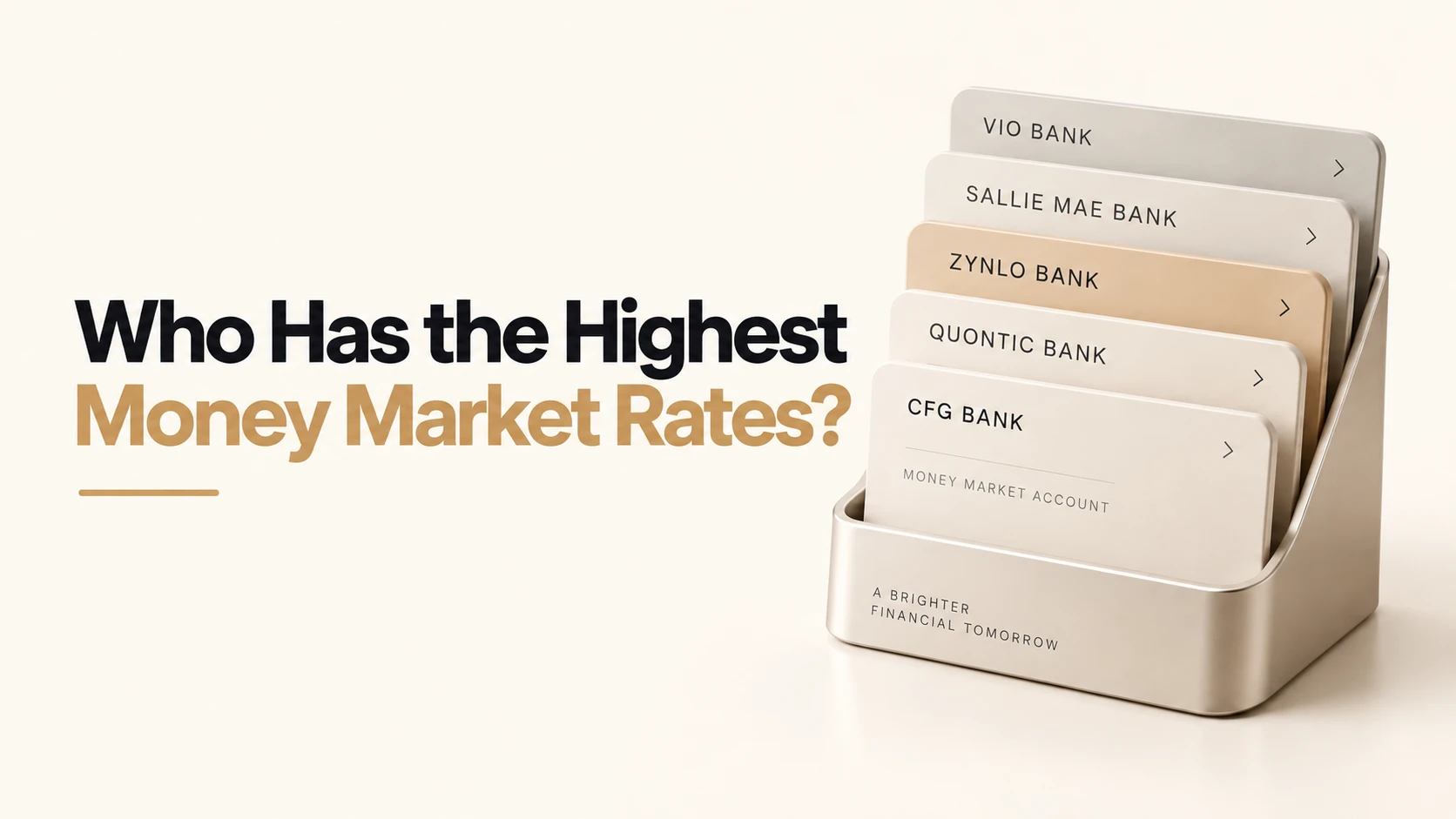Who Has the Highest Money Market Rates?